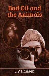 Cover image for Bad Oil and the Animals