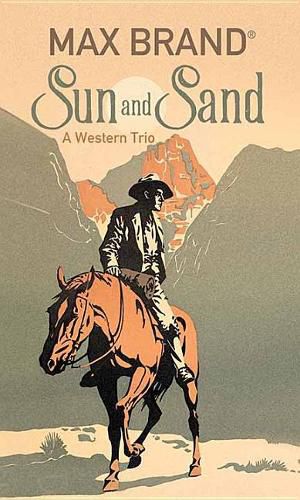 Cover image for Sun And Sand: A Western Trio