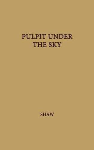 Cover image for Pulpit Under the Sky: A Life of Hans Nielsen Hauge