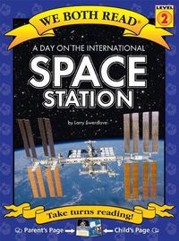 Cover image for We Both Read-A Day on the International Space Station (Pb) Nonfiction