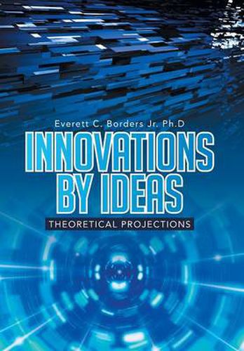 Cover image for Innovations by Ideas: Theoretical Projections