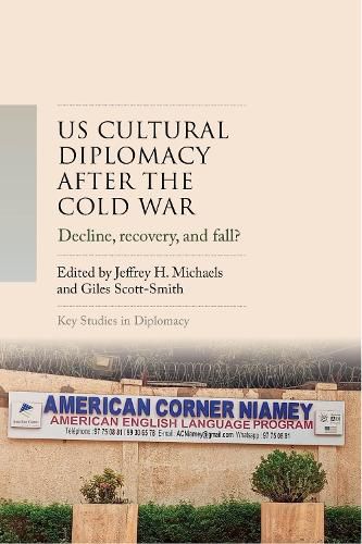 Cover image for US cultural diplomacy after the Cold War