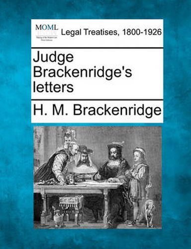 Judge Brackenridge's Letters