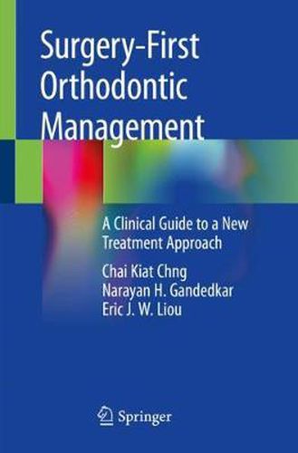 Cover image for Surgery-First Orthodontic Management: A Clinical Guide to a New Treatment Approach