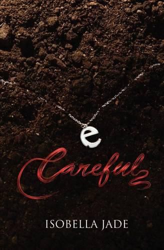 Cover image for Careful (the Careful, Quiet, Invisible Series)