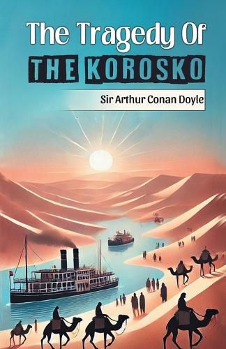 Cover image for The Tragedy Of The Korosko (Edition2024)