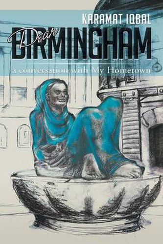 Cover image for Dear Birmingham: A Conversation with My Hometown