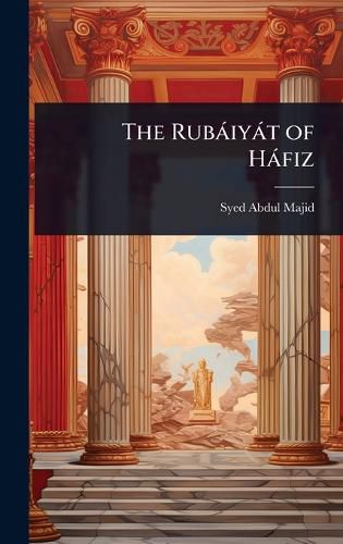 Cover image for The Rubaiyat of Hafiz