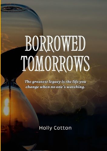 Cover image for Borrowed Tomorrows