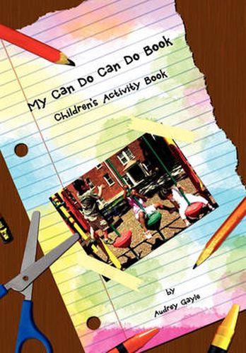 Cover image for My Can Do Can Do Book: Children's Activity Book