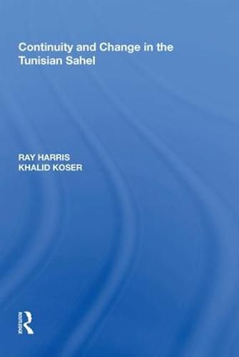 Cover image for Continuity and Change in the Tunisian Sahel