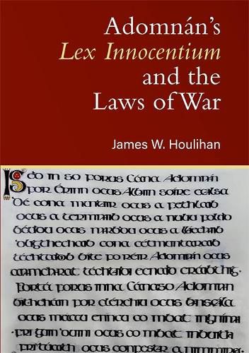 Cover image for Adomnan's Lex Innocentium and the jurisprudence of warfare