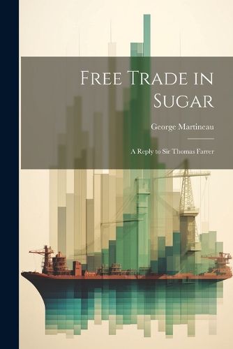 Cover image for Free Trade in Sugar