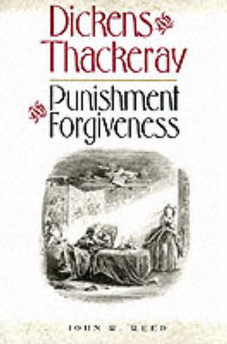 Cover image for Dickens & Thackeray: Punishment And Forgiveness