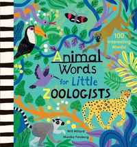 Cover image for Animal Words for Little Zoologists