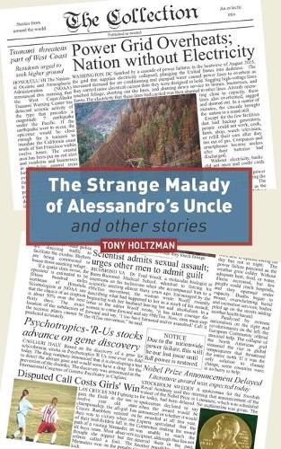 Cover image for The Strange Malady of Alessandro's Uncle and Other Stories