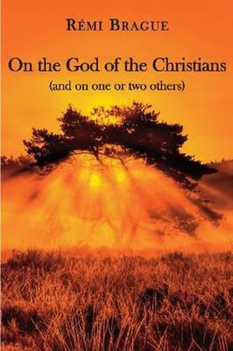 Cover image for On the God of the Christians - (and on one or two others)