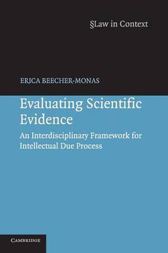 Cover image for Evaluating Scientific Evidence: An Interdisciplinary Framework for Intellectual Due Process