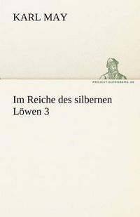 Cover image for Im Reiche Des Silbernen Lowen 3