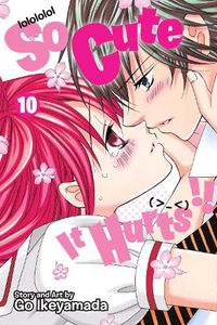 Cover image for So Cute It Hurts!!, Vol. 10