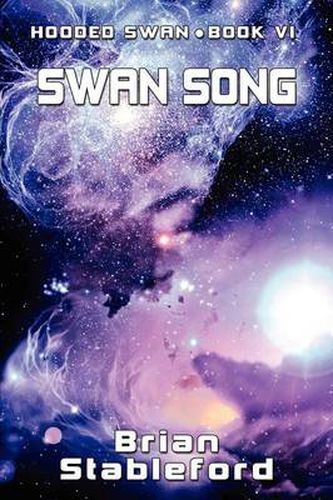 Cover image for Swan Song: Hooded Swan, Book Six