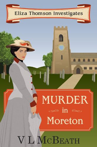 Cover image for Murder in Moreton: Eliza Thomson Investigates (Book 2)