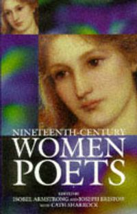 Cover image for Nineteenth-Century Women Poets: An Oxford Anthology