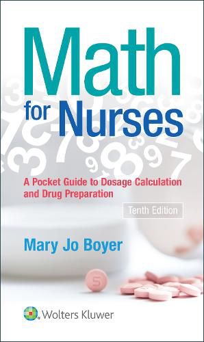 Cover image for Math For Nurses: : A Pocket Guide to Dosage Calculations and Drug Preparation