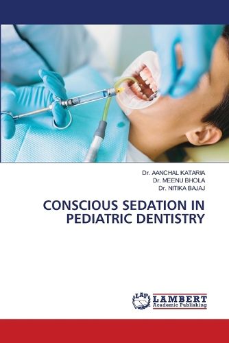 Cover image for Conscious Sedation in Pediatric Dentistry