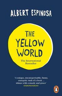 Cover image for The Yellow World: Trust Your Dreams and They'll Come True
