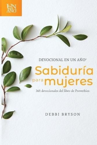 Cover image for Devocional en un ano -- Sabiduria para mujeres