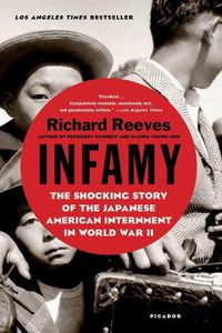 Cover image for Infamy: The Shocking Story of the Japanese American Internment in World War II