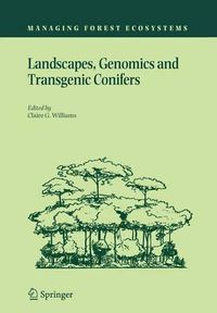 Cover image for Landscapes, Genomics and Transgenic Conifers