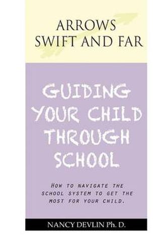 Cover image for Guiding Your Child Through School