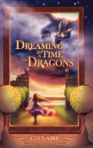 Cover image for Dreaming in a Time of Dragons