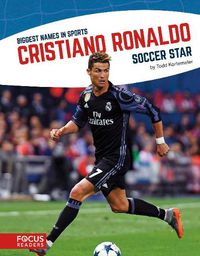 Cover image for Biggest Names in Sports: Cristiano Ronaldo