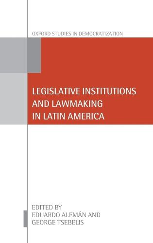 Cover image for Legislative Institutions and Lawmaking in Latin America