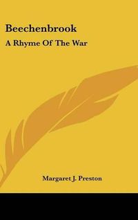 Cover image for Beechenbrook: A Rhyme of the War