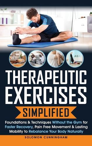 Cover image for Therapeutic Exercises Simplified