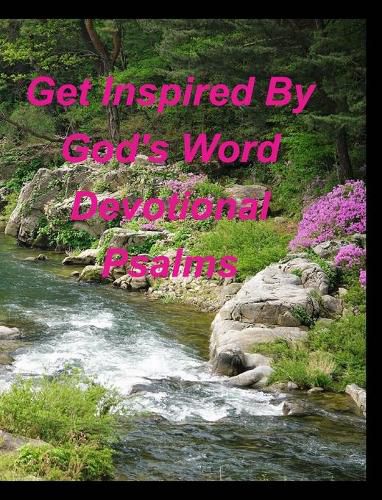 Cover image for Get Inspired By God's Word Devotional Psalms