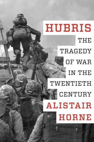 Cover image for Hubris: The Tragedy of War in the Twentieth Century
