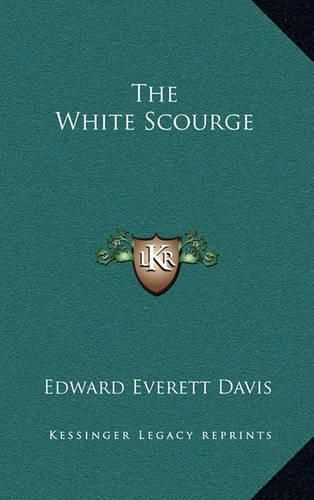 The White Scourge