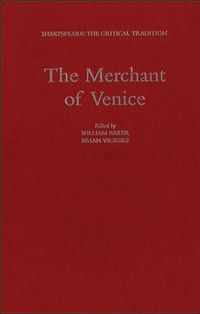 Cover image for The Merchant of Venice: Shakespeare: The Critical Tradition