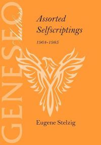 Cover image for Assorted Selfscriptings 1964-1985