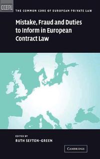Cover image for Mistake, Fraud and Duties to Inform in European Contract Law