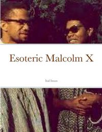 Cover image for Esoteric Malcolm X