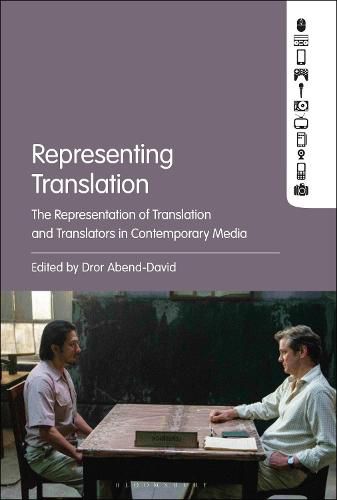 Cover image for Representing Translation: The Representation of Translation and Translators in Contemporary Media