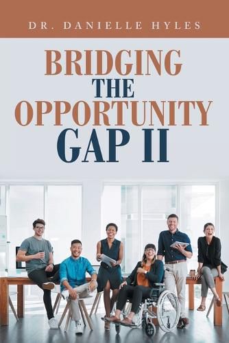 Cover image for Bridging The Opportunity Gap II