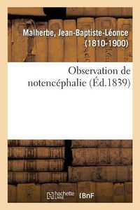 Cover image for Observation de Notencephalie