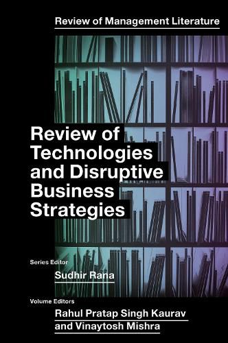 Cover image for Review of Technologies and Disruptive Business Strategies